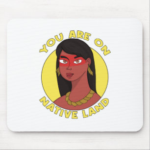 You are on Native Land Mouse Pad