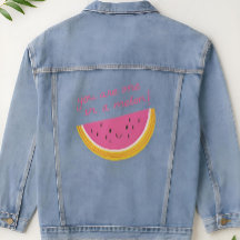 You Are One in a Melon Denim Jacket