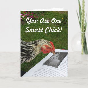 You are One Smart Chick! Greeting Card