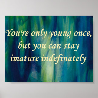you are only young once poster