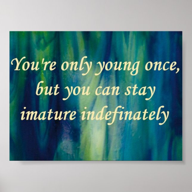 you are only young once poster (Front)