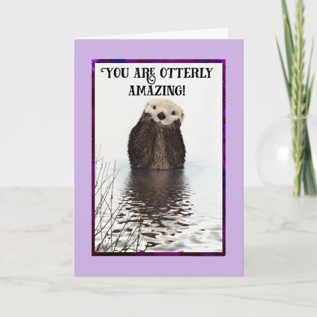 You are Otterly Amazing Cute Otter Thank You (Front)