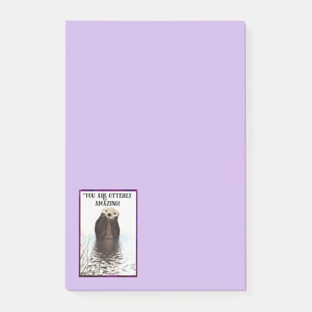 You are Otterly Amazing Cute Pun with Sweet Otter Post-it Notes (Front)
