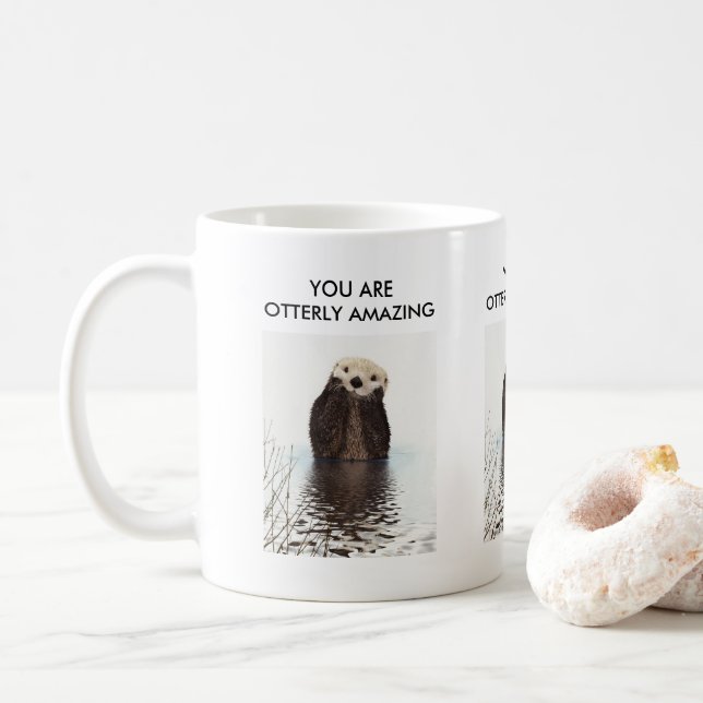 You are Otterly Amazing Silly Pun with Cute Otter Coffee Mug (With Donut)