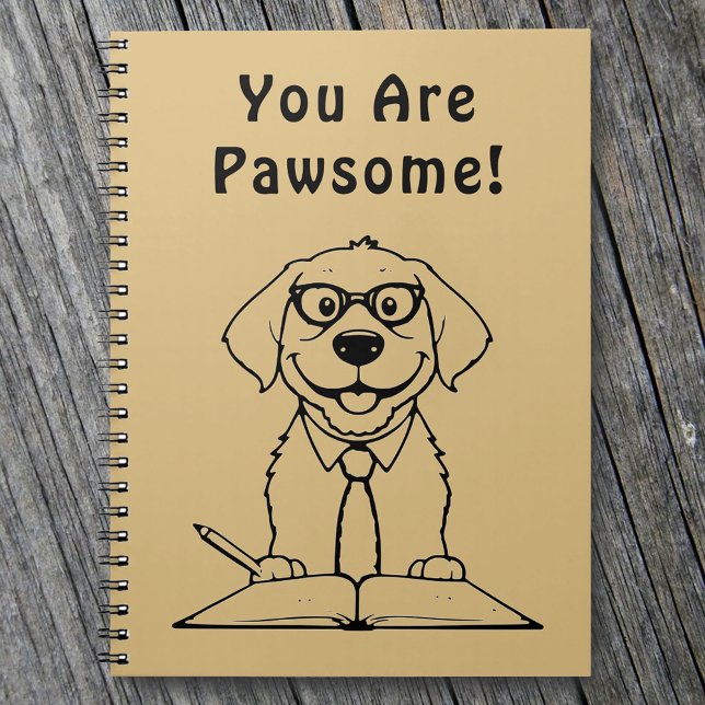 You Are Pawsome Cute Dog Writing Notebook (Creator Uploaded)