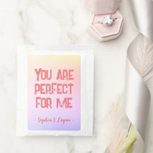 "You are perfect for me"