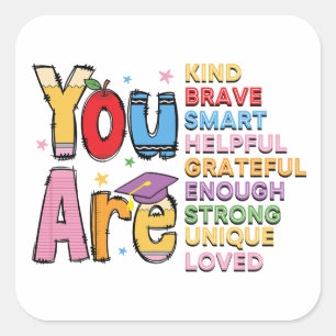 You Are Positive Affirmations Colourful  Square Sticker