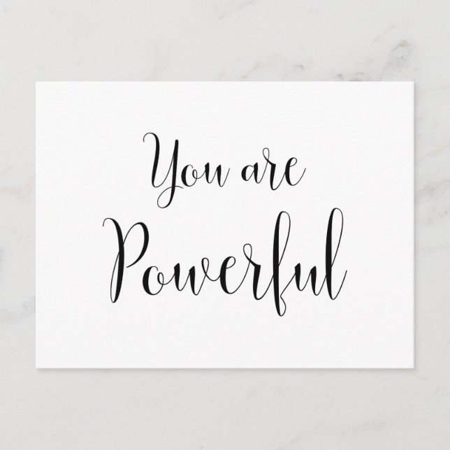 You are Powerful, Inspiring Message Postcard (Front)