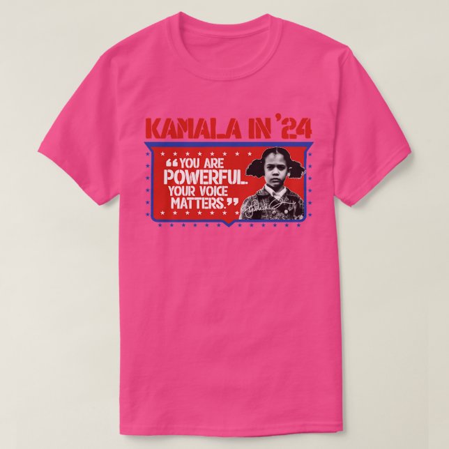 You Are Powerful Your Voice Matters Kamala 2024 T-Shirt (Design Front)