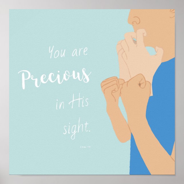 You Are Precious ASL Poster (Front)