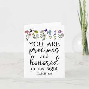 You Are Precious Honored In My Sight Isaiah 43_4 B Card