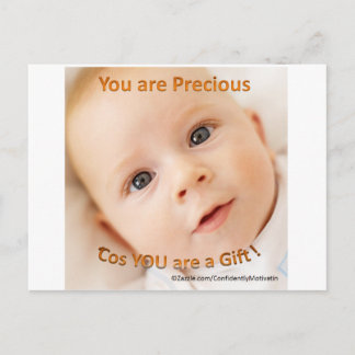 You are Precious ! Postcard