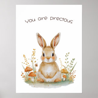 You are Precious - Woodland Rabbit Poster