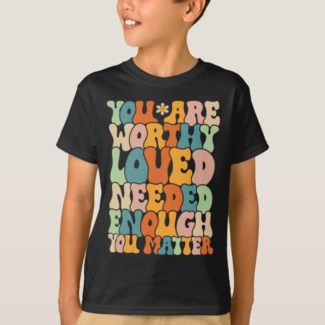 You Are Problem Kindness Be Kind Groovy Mental Hea T-Shirt (Front)