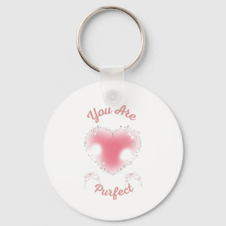 you are purfect key ring
