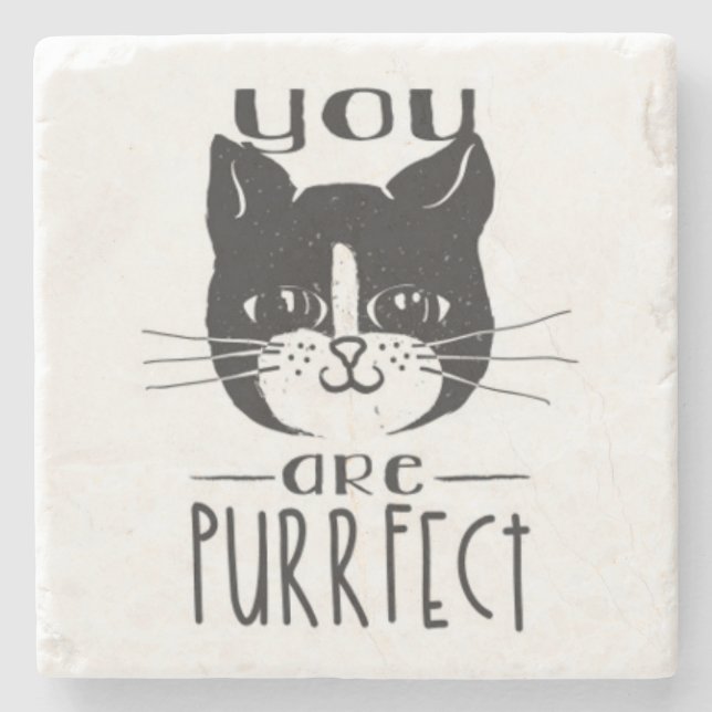 You Are Purrfect Stone Coaster (Front)