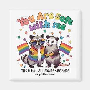You Are Safe With Me LGBT Raccoon Animal  Magnet