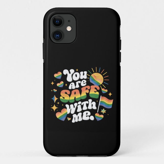 You are Safe with Me LGBT Rainbow Gay Case-Mate iPhone Case (Back)