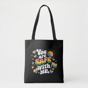 You are Safe with Me LGBT Rainbow Gay Tote Bag
