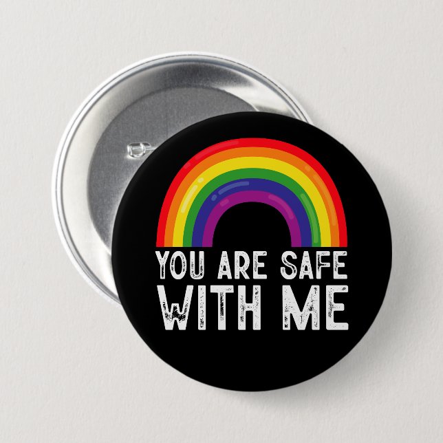 You Are Safe With Me LGBTQ Pride Month Rainbow  7.5 Cm Round Badge (Front & Back)