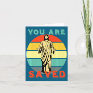 You Are Saved Spread The Good News Of Jesus 1 _1  Card