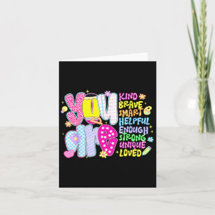 You Are Smart Brave Strong Kind Loved Motivation T Card