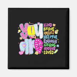 You Are Smart Brave Strong Kind Loved Motivation T Magnet