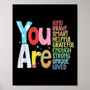 You Are Smart Brave Strong Kind Loved Motivation T Poster