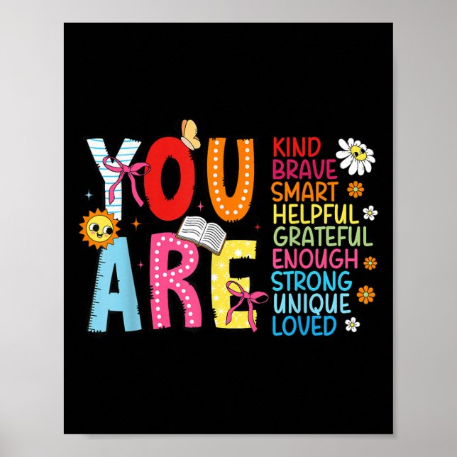 You Are Smart Brave Strong Kind Loved Motivation T Poster (Front)