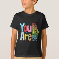 You Are Smart Brave Strong Kind Loved Motivation T