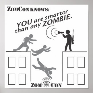 You Are Smarter Than Any Zombie! Poster
