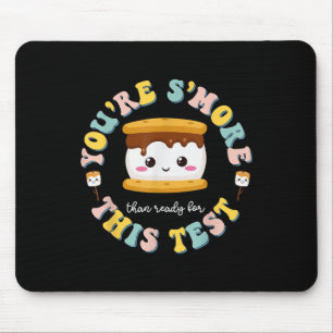 You Are Smore Than A Test Score State Test Day Tea Mouse Pad