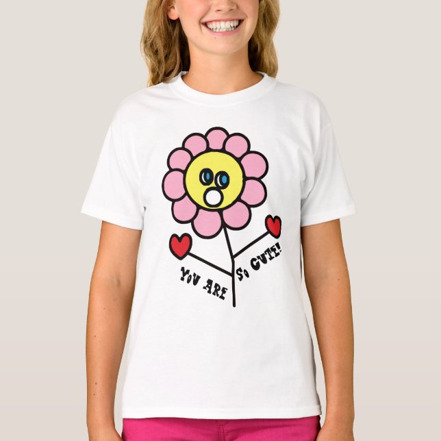 You are so cute Adorable Child Flower Drawing T-Shirt (Front)