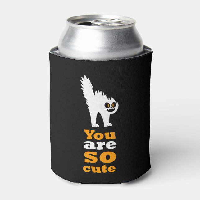 You are so cute frustred cat can cooler (Can Front)