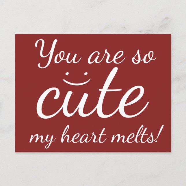 You are so cute my heart melts Smiling Face Postcard (Front)