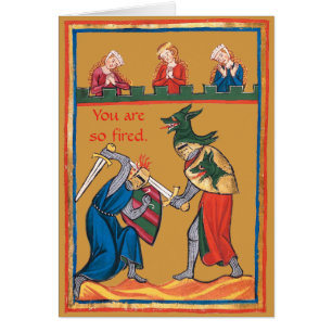 You are so fired. Customizable!