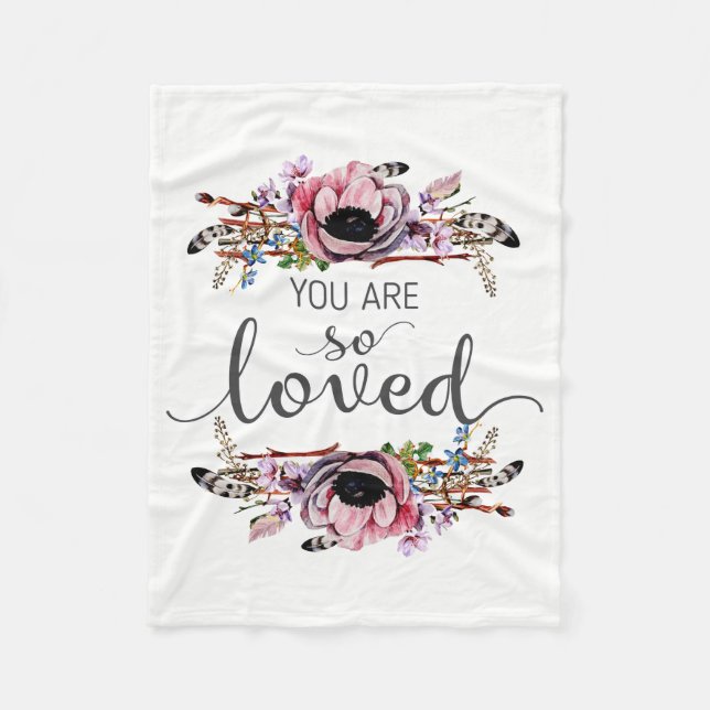 You are so Loved Boho Chic Floral Wreath Baby Girl Fleece Blanket (Front)