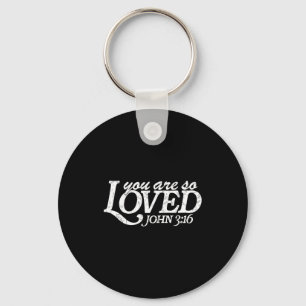 You Are So Loved Christian Verse Valentine's Day B Key Ring