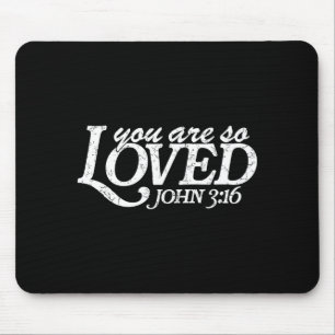 You Are So Loved Christian Verse Valentine's Day B Mouse Pad