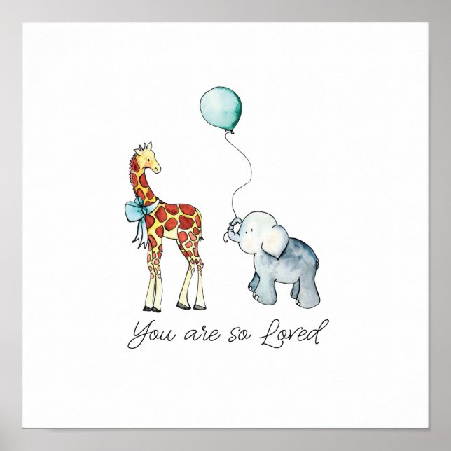You Are So Loved Elephant and Giraffe Poster (Front)