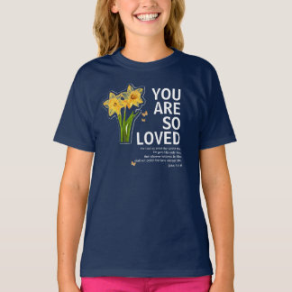 You Are So Loved Floral Christian T-Shirt