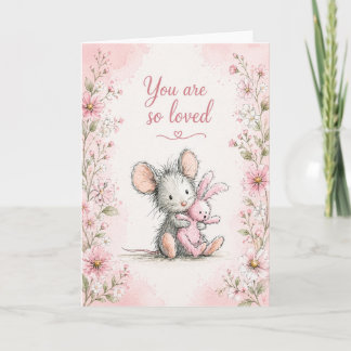 You Are So Loved | Mouse Hug Card