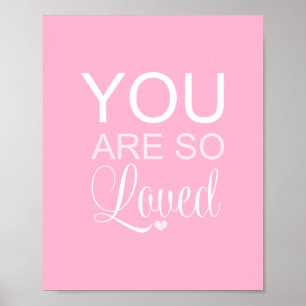 You Are So Loved Pink Nursery Art Decor