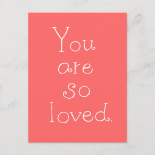 You are so loved Postcard Simple Love Postcard