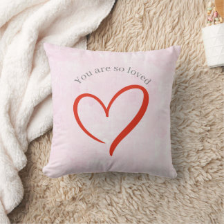 You are so Loved Throw Pillow