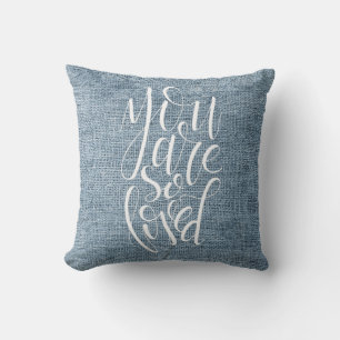 You Are So Loved Throw Pillow