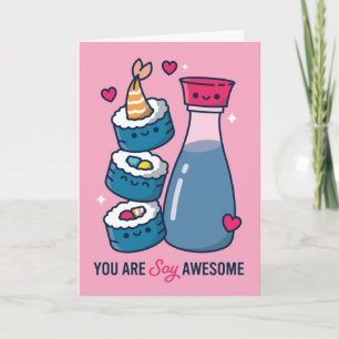 You Are Soy Awesome Valentine Holiday Card