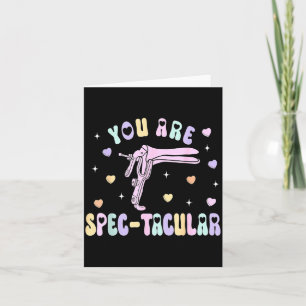 You Are Spec-tacular Speculum Obgyn Valentine Day  Card