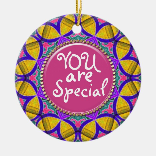 You Are Special Custom Wishes Ceramic Ornament (Front)