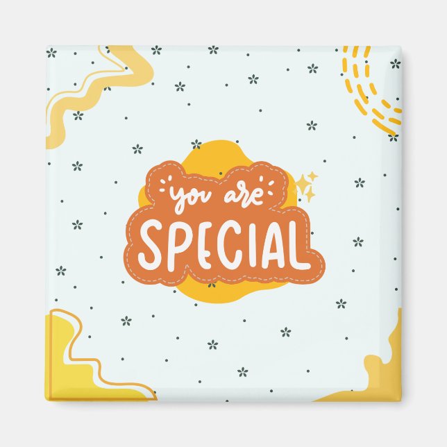 You Are Special – Inspirational Magnet (Front)